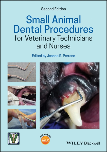 Small Animal Dental Procedures for Veterinary Technicians and Nurses, Paperback / softback Book