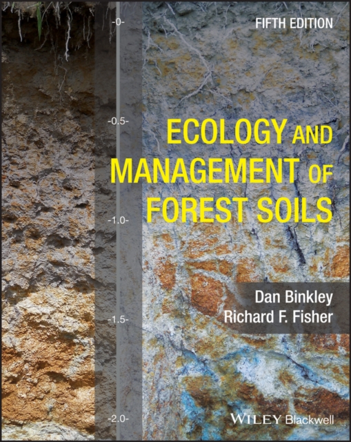 Ecology and Management of Forest Soils, PDF eBook