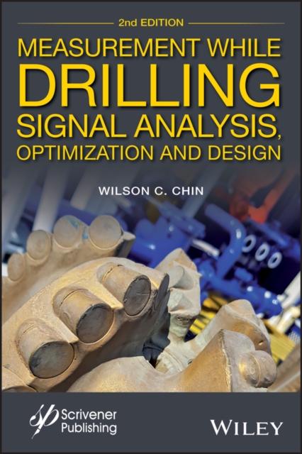 Measurement While Drilling : Signal Analysis, Optimization and Design, PDF eBook