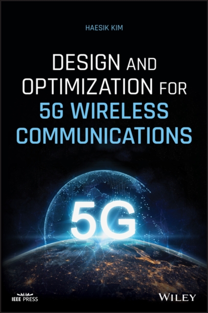 Design and Optimization for 5G Wireless Communications, PDF eBook