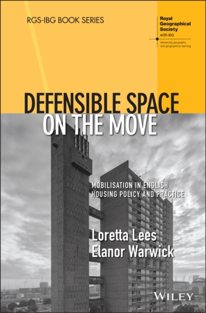 Defensible Space on the Move : Mobilisation in English Housing Policy and Practice, Hardback Book