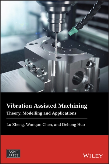 Vibration Assisted Machining : Theory, Modelling and Applications, EPUB eBook