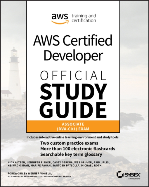 AWS Certified Developer Official Study Guide, Associate Exam : Associate (DVA-C01) Exam, PDF eBook