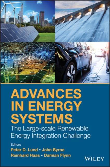Advances in Energy Systems : The Large-scale Renewable Energy Integration Challenge, PDF eBook