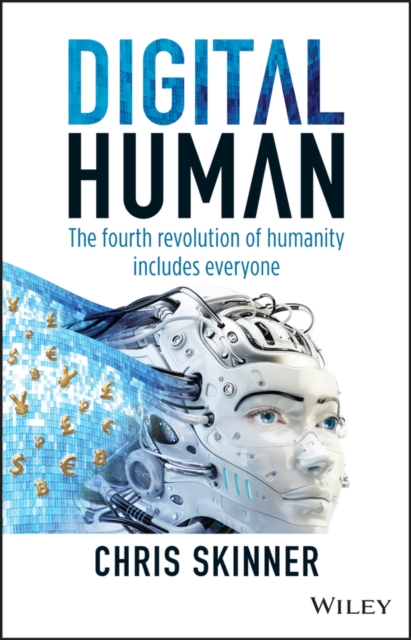 Digital Human : The Fourth Revolution of Humanity Includes Everyone, PDF eBook