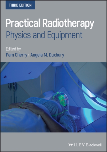 Practical Radiotherapy : Physics and Equipment, PDF eBook
