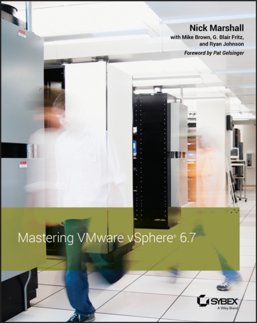 Mastering VMware vSphere 6.7, Paperback / softback Book