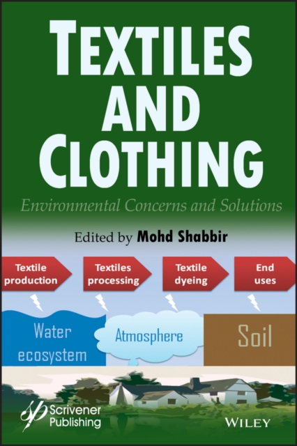 Textiles and Clothing : Environmental Concerns and Solutions, EPUB eBook