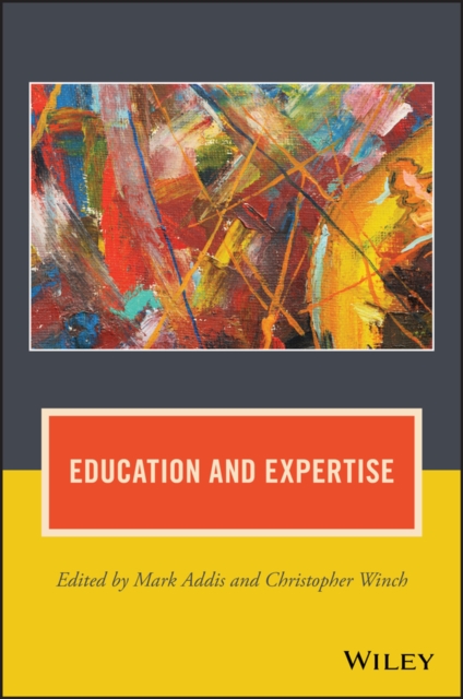 Education and Expertise, Paperback / softback Book