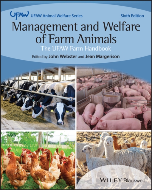 Management and Welfare of Farm Animals : The UFAW Farm Handbook, Paperback / softback Book