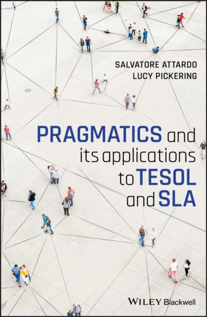 Pragmatics and its Applications to TESOL and SLA, Paperback / softback Book