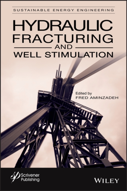 Hydraulic Fracturing and Well Stimulation, Volume 1, EPUB eBook