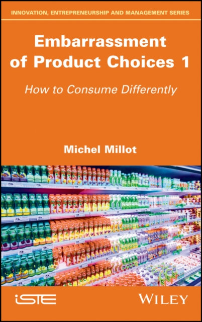 Embarrassment of Product Choices 1 : How to Consume Differently, EPUB eBook