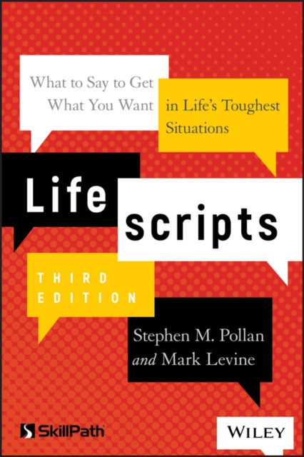 Lifescripts : What to Say to Get What You Want in Life's Toughest Situations, EPUB eBook