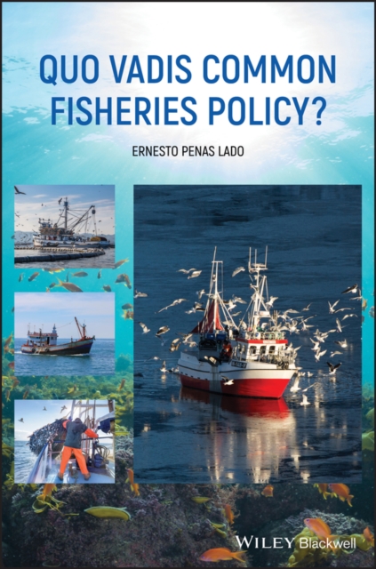 Quo Vadis Common Fisheries Policy?, PDF eBook