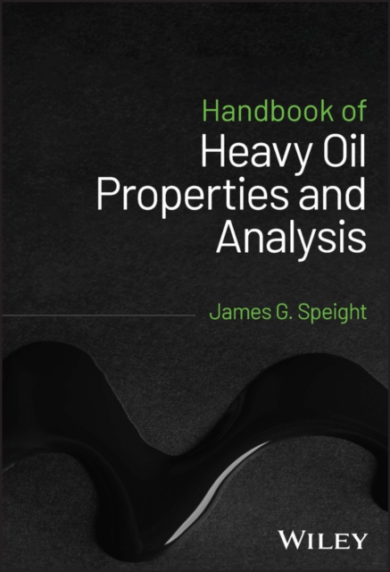 Handbook of Heavy Oil Properties and Analysis, PDF eBook