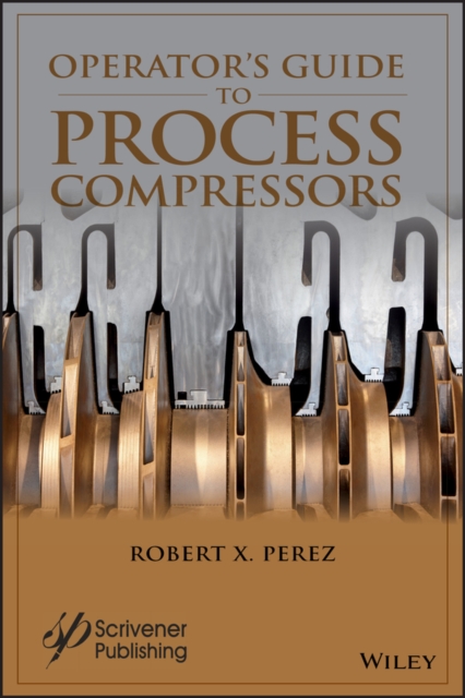 Operator's Guide to Process Compressors, EPUB eBook