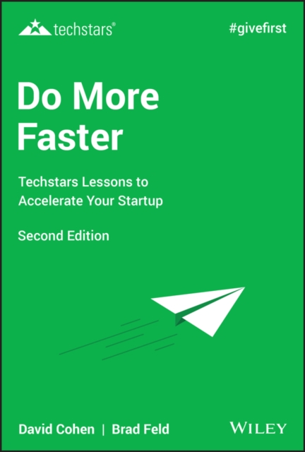 Do More Faster : Techstars Lessons to Accelerate Your Startup, PDF eBook