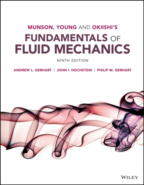 Munson, Young and Okiishi's Fundamentals of Fluid Mechanics, EPUB eBook
