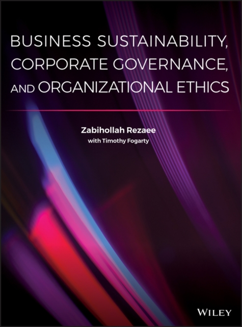 Business Sustainability, Corporate Governance, and Organizational Ethics, PDF eBook