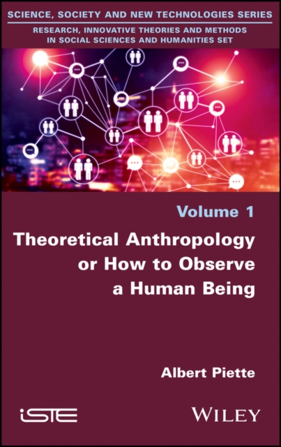 Theoretical Anthropology or How to Observe a Human Being, EPUB eBook