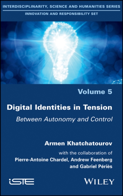 Digital Identities in Tension : Between Autonomy and Control, PDF eBook
