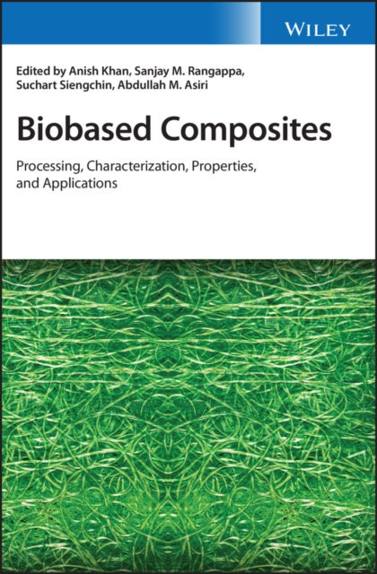 Biobased Composites : Processing, Characterization, Properties, and Applications, PDF eBook