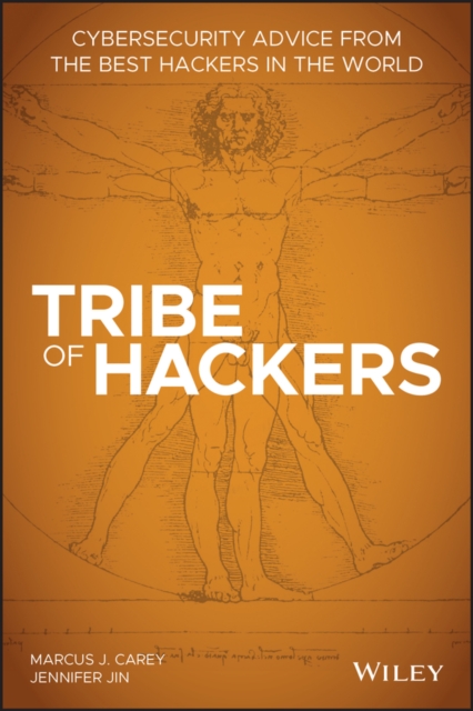 Tribe of Hackers : Cybersecurity Advice from the Best Hackers in the World, EPUB eBook