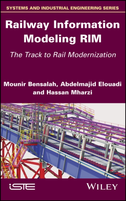 Railway Information Modeling RIM : The Track to Rail Modernization, PDF eBook