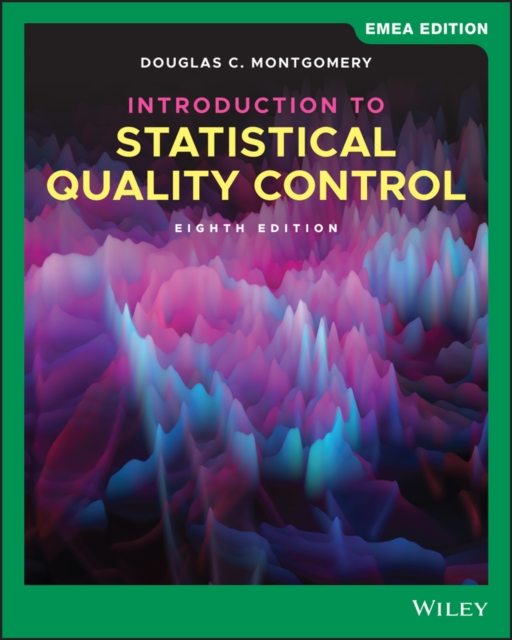 Introduction to Statistical Quality Control, EMEA Edition, Paperback / softback Book