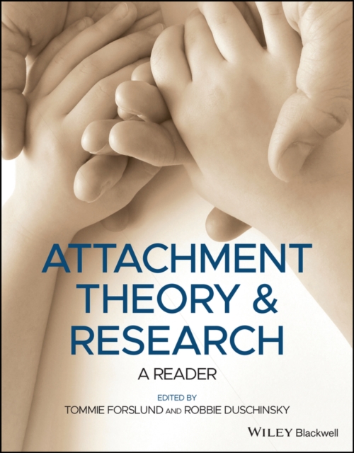 Attachment Theory and Research : A Reader, Paperback / softback Book