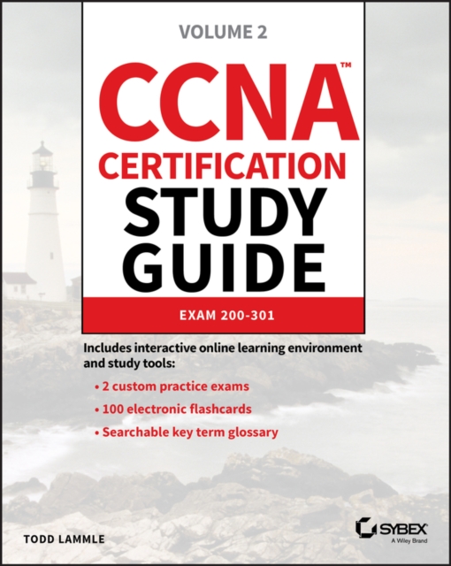 CCNA Certification Study Guide, Volume 2 : Exam 200-301, PDF eBook