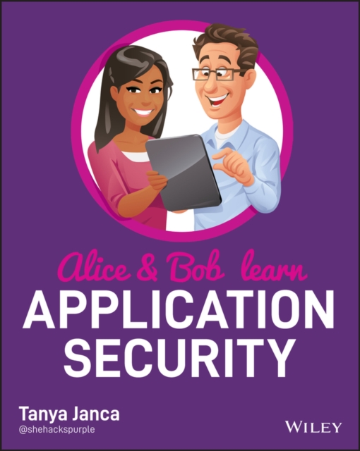 Alice and Bob Learn Application Security, PDF eBook