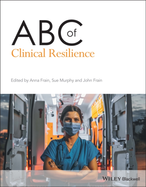 ABC of Clinical Resilience, Paperback / softback Book