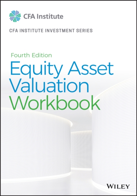 Equity Asset Valuation Workbook, PDF eBook