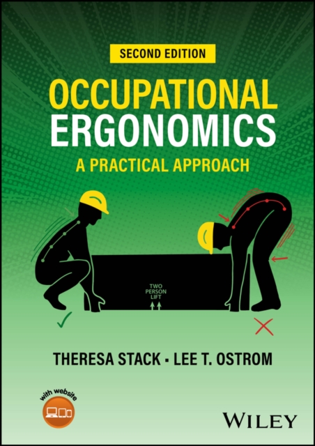 Occupational Ergonomics A Practical Approach Theresa Stack 9781119714279 Telegraph Bookshop 8811