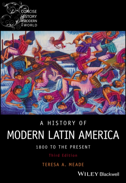 A History of Modern Latin America : 1800 to the Present, EPUB eBook