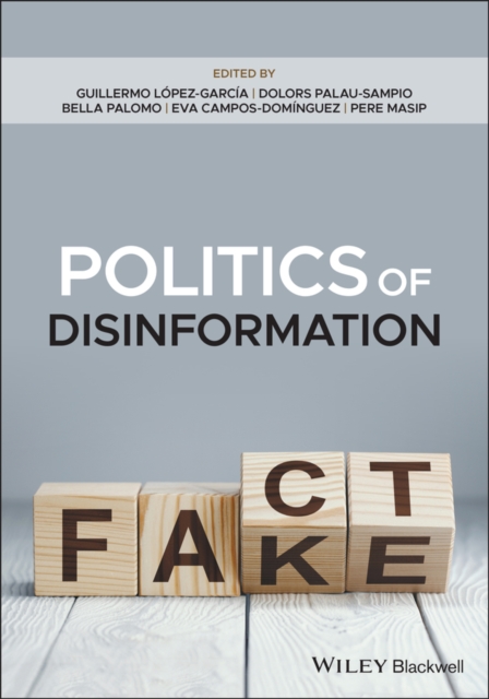 Politics of Disinformation, Paperback / softback Book
