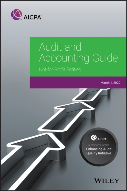 Audit and Accounting Guide : Not-for-Profit Entities 2020, PDF eBook