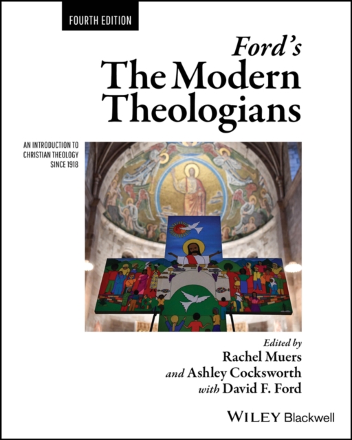 Ford's The Modern Theologians : An Introduction to Christian Theology since 1918, Paperback / softback Book