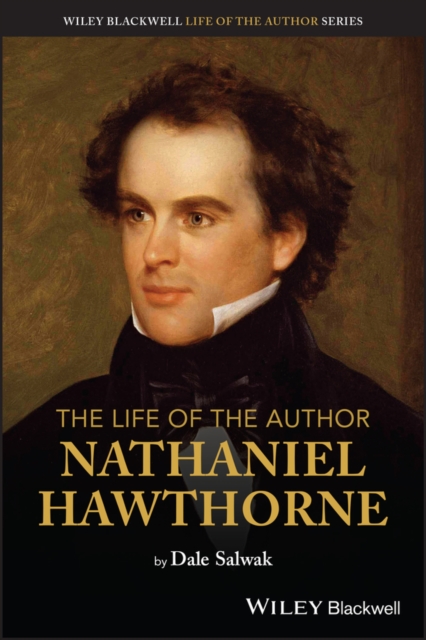 The Life of the Author: Nathaniel Hawthorne, EPUB eBook