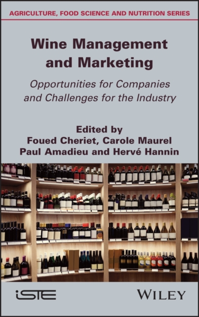 Wine Management and Marketing Opportunities for Companies and Challenges for the Industry, EPUB eBook