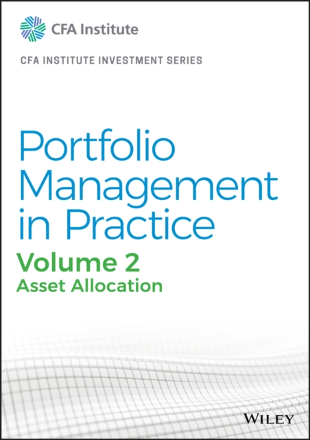 Portfolio Management in Practice, Volume 2 : Asset Allocation, PDF eBook