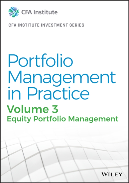 Portfolio Management in Practice, Volume 3 : Equity Portfolio Management, PDF eBook