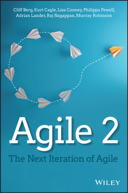 Agile 2 : The Next Iteration of Agile, Paperback / softback Book