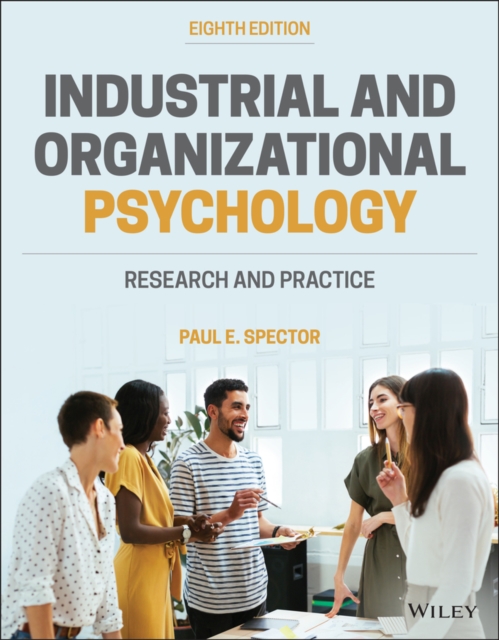 Industrial and Organizational Psychology : Research and Practice, Paperback / softback Book