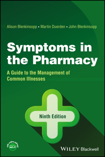 Symptoms in the Pharmacy : A Guide to the Management of Common Illnesses, EPUB eBook