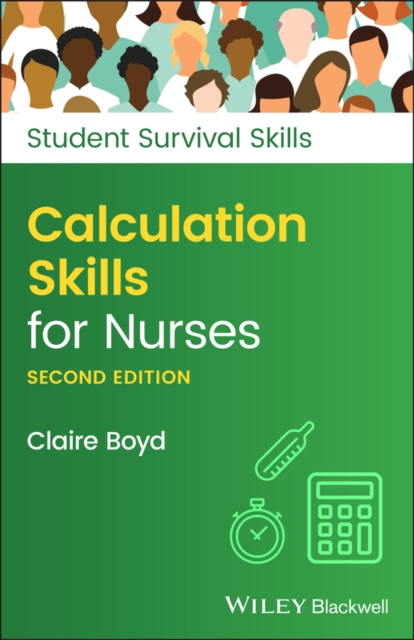 Calculation Skills for Nurses, Paperback / softback Book