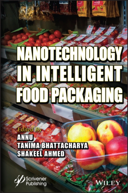 Nanotechnology in Intelligent Food Packaging, Hardback Book