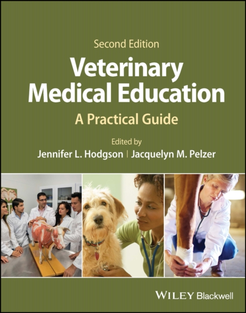 Veterinary Medical Education : A Practical Guide, PDF eBook